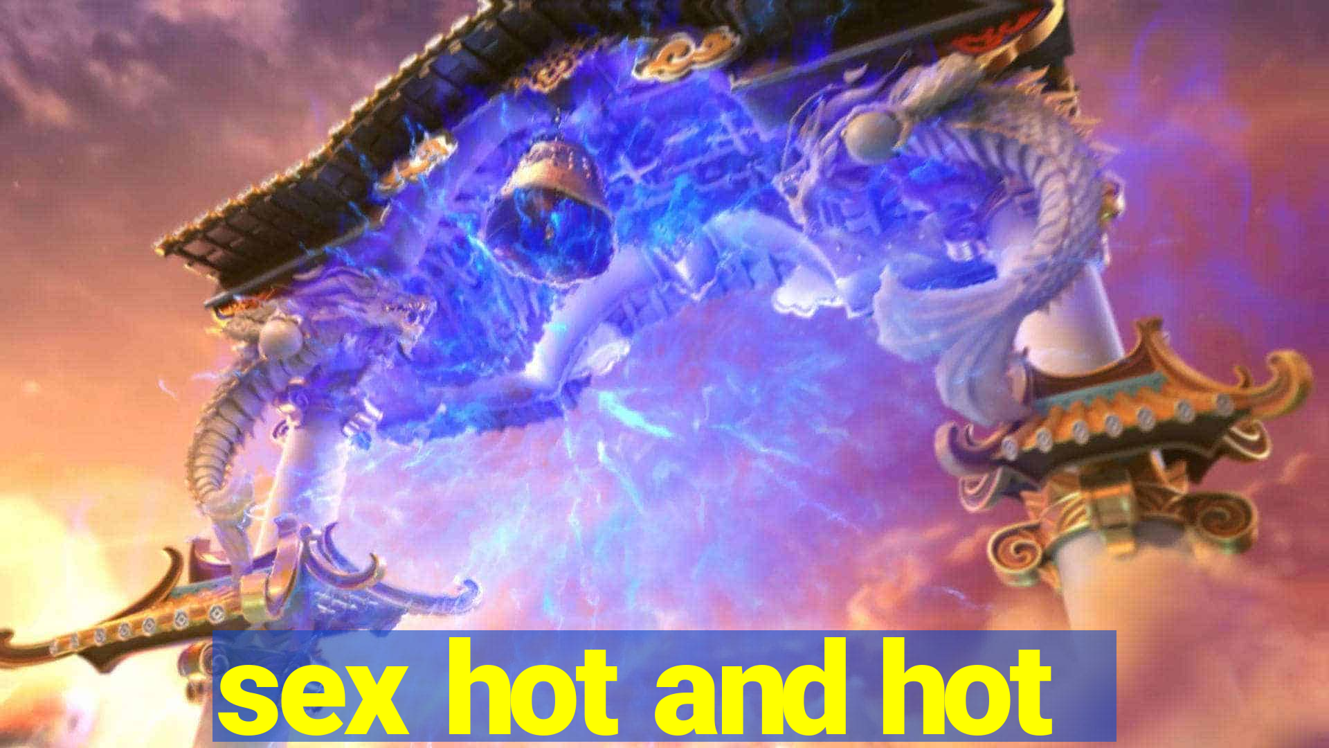 sex hot and hot